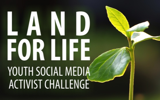 UNCCD Land for Life Youth Social Media Activist Challenge 2016