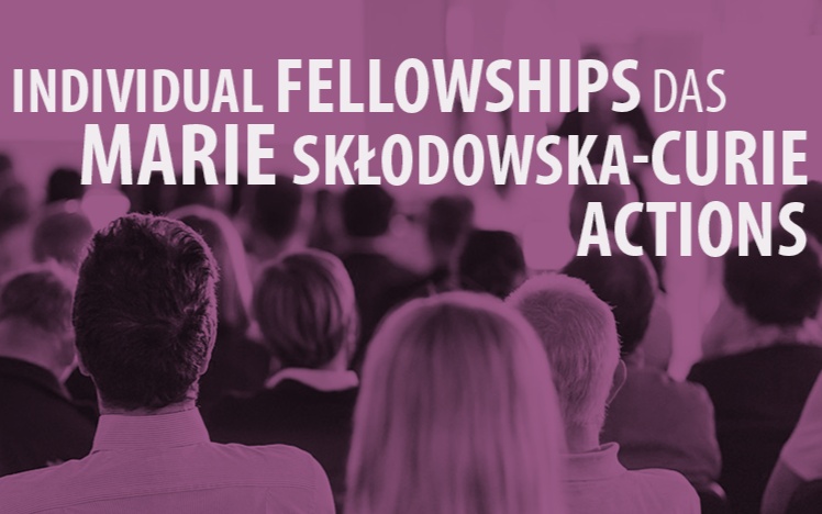 Individual Fellowships das Marie Skłodowska-Curie Actions