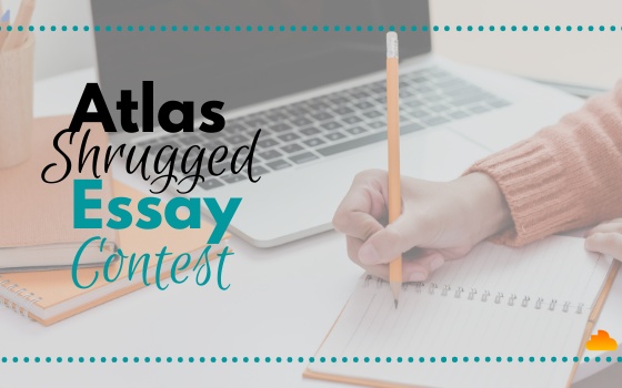 Atlas Shrugged Essay Contest 