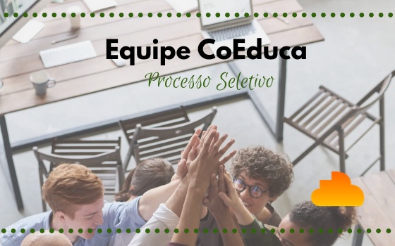 Equipe CoEduca - Processo Seletivo