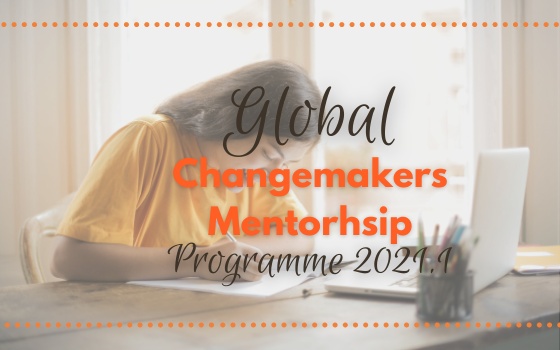 Global Changemakers Mentorship Program 2021.1